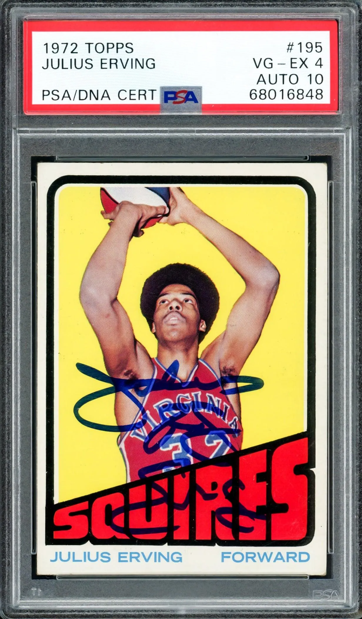 Julius Dr. J Erving Autographed 1972 Topps Rookie Card #195 PSA 4 Auto Grade Gem Mint 10 PSA/DNA #68016848